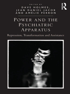 cover image of Power and the Psychiatric Apparatus